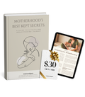 Motherhood's Best-Kept Secrets (Ebook) + $30 GIFT Card